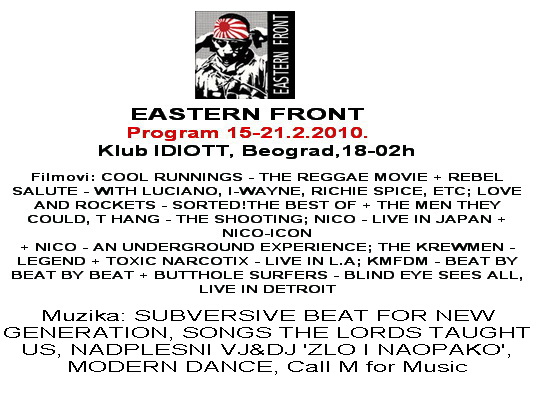 EASTERN FRONT, program 15-21. februar 2010.