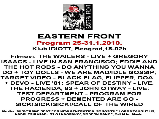 EASTERN FRONT, program 25-31. januar 2010.