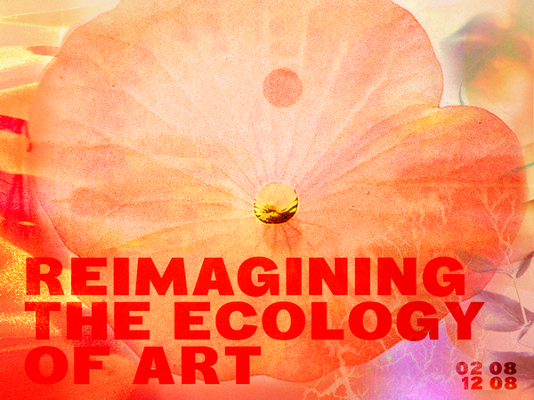 Reimagining the Ecology of Art